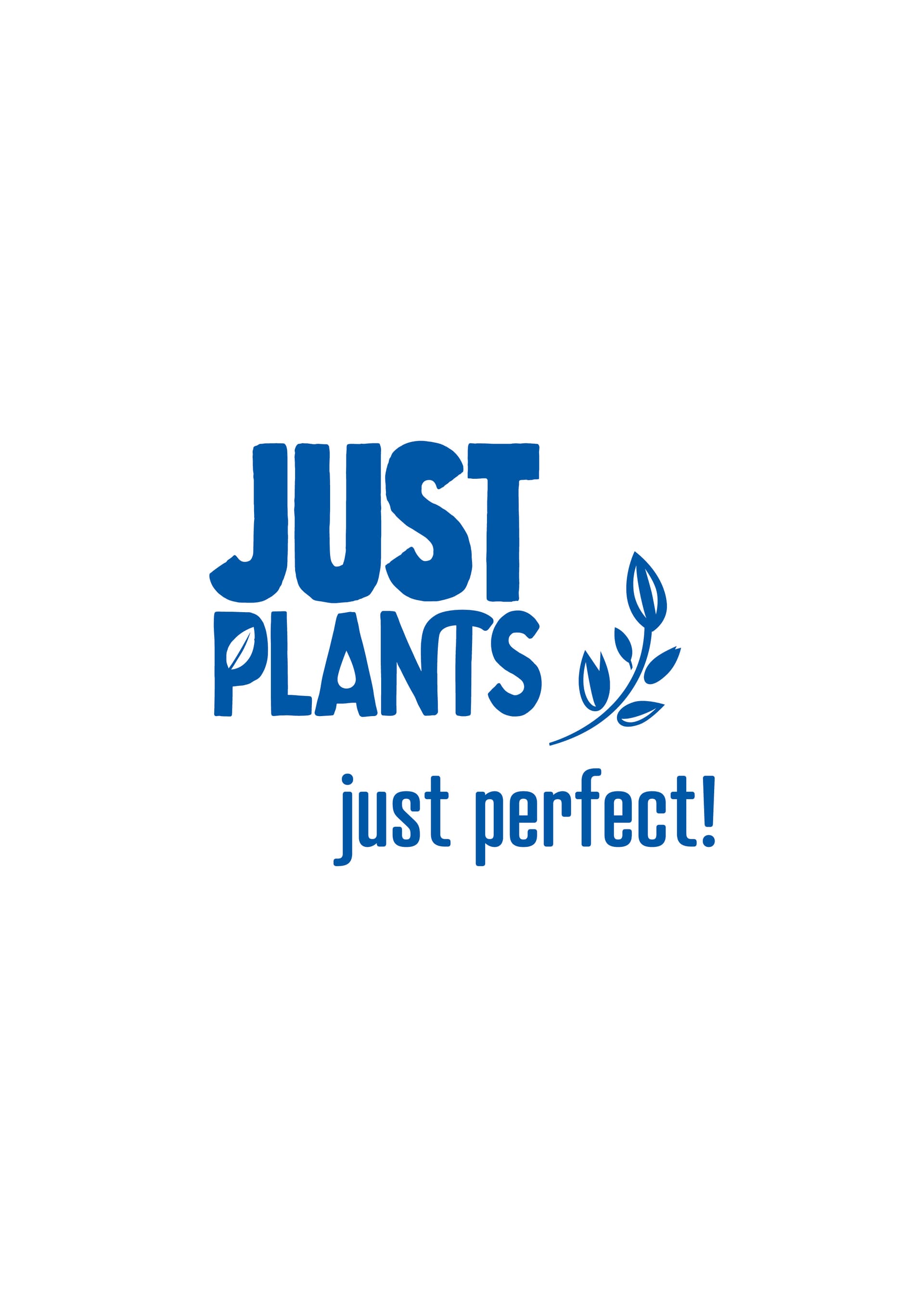 Slogan Just Plants